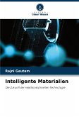 Intelligente Materialien Intelligente Materialien