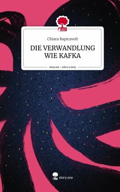 Cover DIE VERWANDLUNG WIE KAFKA. Life is a Story - story.one