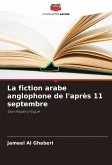 La fiction arabe anglophone de l'après 11 septembre