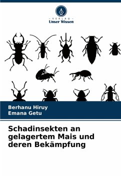 Cover Schadinsekten an gelagertem Mais und deren Bekämpfung