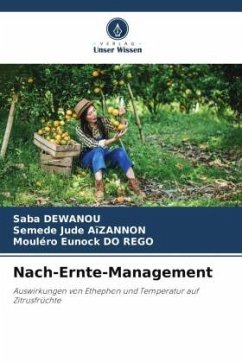 Nach-Ernte-Management - DEWANOU, Saba;Aïzannon, Semede Jude;DO REGO, Mouléro Eunock