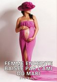 Femme enceinte baisée par l'ami du mari Femme enceinte baisée par l'ami du mari
