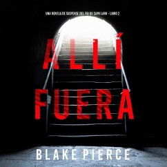 Allí fuera (Una novela de suspense del FBI de Cami Lark - Libro 2) (MP3-Download) - Pierce, Blake