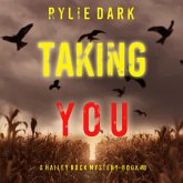 Taking You (A Hailey Rock FBI Suspense Thriller—Book 8) (MP3-Download) Taking You (A Hailey Rock FBI Suspense Thriller—Book 8) (MP3-Download)