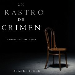 Un Rastro de Crimen (Un misterio Keri Locke —Libro 4) (MP3-Download) - Pierce, Blake