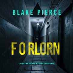 Cover Forlorn (A Morgan Cross FBI Suspense Thriller—Book Ten) (MP3-Download)
