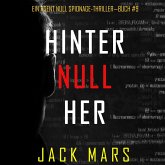 Hinter Null Her (Ein Agent Null Spionage-Thriller—Buch #9) (MP3-Download)