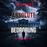 Absolute Bedrohung (Ein Jake Mercer Politthriller — Band 1) (MP3-Download)