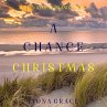 A Chance Christmas (The Inn at Dune... - Bild 1