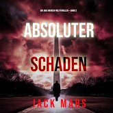 Absoluter Schaden (Ein Jake Mercer Politthriller — Band 2) (MP3-Download)