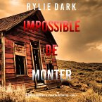 Impossible de Monter (Un thriller à suspense de l'agent du FBI Carly See – Livre 5) (MP3-Download)