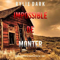 Impossible de Monter (Un thriller à suspense de l'agent du FBI Carly See – Livre 5) (MP3-Download) - Dark, Rylie
