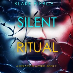 Cover Silent Ritual (A Sheila Stone Suspense Thriller—Book Seven) (MP3-Download)