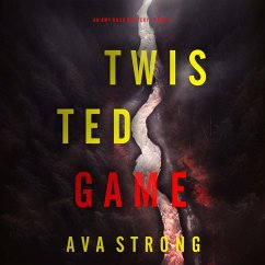 Twisted Game (An Amy Rush Suspense Thriller—Book 2) (MP3-Download) - Strong, Ava