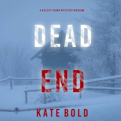 Cover Dead End (A Kelsey Hawk FBI Suspense Thriller—Book Six) (MP3-Download)