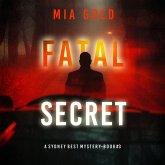 Fatal Secret (A Sydney Best Suspense Thriller—Book 3) (MP3-Download)