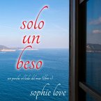Solo un beso (Un porche al lado del mar—Libro 1) (MP3-Download)