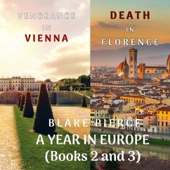 A Year in Europe Cozy Mystery Bundle: Death in Florence (#2) and Vengeance in Vienna (#3) (MP3-Download) - Pierce, Blake