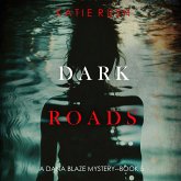 Dark Roads (A Dana Blaze FBI Suspense Thriller—Book 5) (MP3-Download)