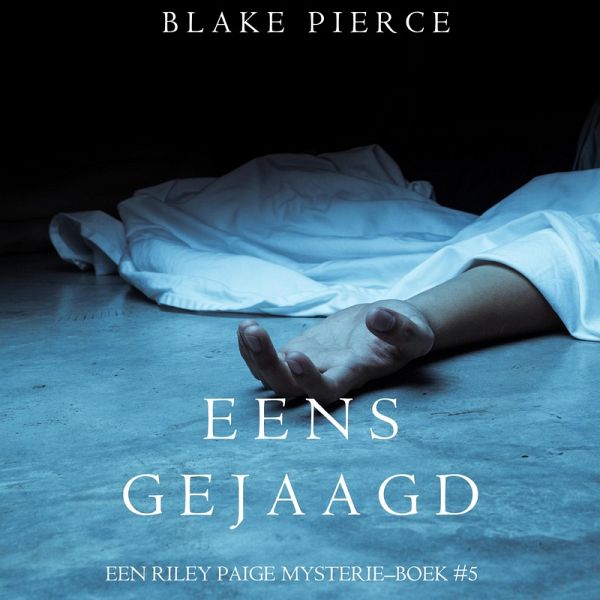 Eens gejaagd (een Riley Paige Mysterie–Boek #5) (MP3-Download) Eens gejaagd (een Riley Paige Mysterie–Boek #5) (MP3-Download)