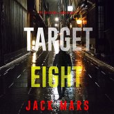 Target Eight (The Spy Game—Book #8) (MP3-Download) Target Eight (The Spy Game—Book #8) (MP3-Download)