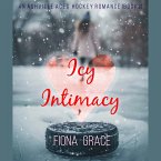 Icy Intimacy (An Ashville Aces College Hockey Romance—Book 2) (MP3-Download)