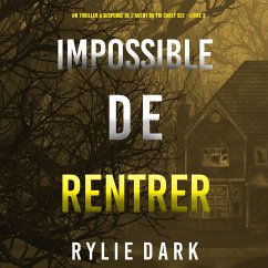 Impossible de Rentrer (Un thriller à suspense de l'agent du FBI Carly See – Livre 3) (MP3-Download) - Dark, Rylie