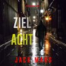 Ziel Acht (Spiel der Spione – Band 8)... - Bild 1
