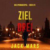 Ziel Drei (Spiel der Spione – Band 3) (MP3-Download)