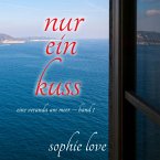 Nur ein Kuss (Eine Veranda am Meer – Band 1) (MP3-Download)