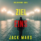 Ziel Eins (Spiel der Spione – Band 1) (MP3-Download)