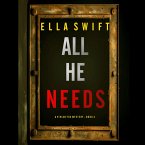 All He Needs (A Vivian Fox Suspense Thriller—Book 4) (MP3-Download)