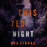 Twisted Night (An Amy Rush Suspense... - Bild 1