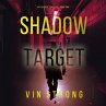 Shadow Target (A Ryan Cage FBI Action... - Bild 1