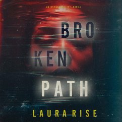 Broken Path (An Ivy Pane Suspense Thriller—Book 4) (MP3-Download) - Rise, Laura