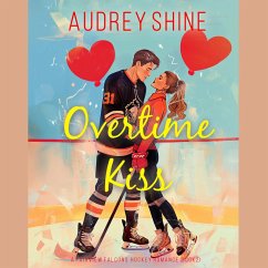 Overtime Kiss (A Fairview Falcons Hockey Romance—Book 2) (MP3-Download) - Shine, Audrey