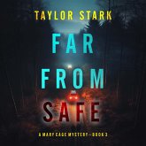 Far From Safe (A Mary Cage FBI Suspense Thriller—Book 3) (MP3-Download) Far From Safe (A Mary Cage FBI Suspense Thriller—Book 3) (MP3-Download)