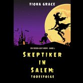 Skeptiker in Salem: Todesfolge (Ein Hexen-Cosy-Krimi – Band 3) (MP3-Download)