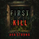 First Kill (A Layla Caine Suspense Thriller—Book 1) (MP3-Download)