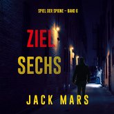 Ziel Sechs (Spiel der Spione – Band 6) (MP3-Download)