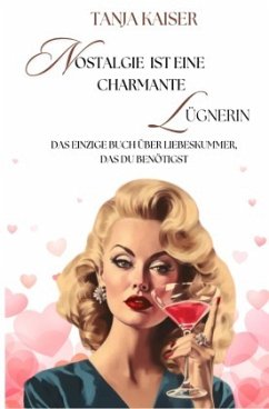 Cover Nostalgie ist eine charmante Lügnerin
