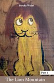 The Lion Mountain (Hardcover-Version) - Part 1 The Lion Mountain (Hardcover-Version) - Part 1