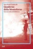 Quaderno della Monteforno. Un racconto di fabbrica Quaderno della Monteforno. Un racconto di fabbrica