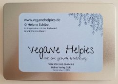 Vegane Helpies für eine gesunde Ernährung - Schibel, Helene