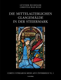 Cover Die mittelalterlichen Glasgemälde in der Steiermark