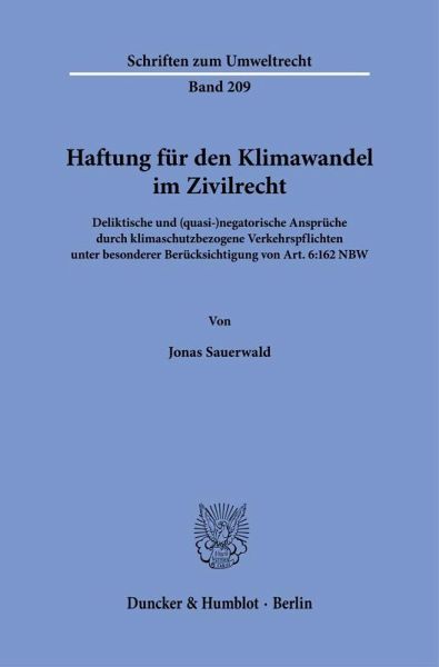 Haftung für den Klimawandel im Zivilrecht Haftung für den Klimawandel im Zivilrecht