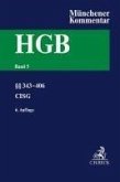 Münchener Kommentar zum Handelsgesetzbuch Bd. 5: Viertes Buch. Handelsgeschäfte