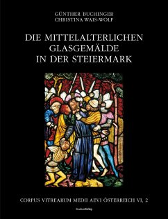 Cover Die mittelalterlichen Glasgemälde in der Steiermark