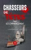 Chasseurs de têtes - Tome 1 (eBook, ePUB)