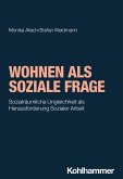 Wohnen als soziale Frage (eBook, ePUB)